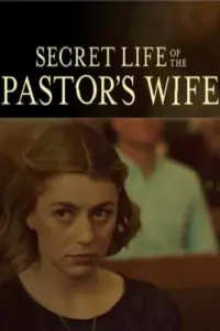 Poster to the movie "Secret Life of the Pastor