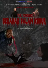 The Torture: Beranak Dalam Kubur