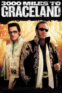 Poster to the movie "3000 Miles to Graceland" #355274