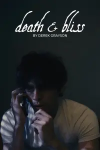 Poster to the movie "Death & Bliss" #607896