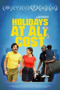 Poster to the movie "Holidays at All Cost" #335672