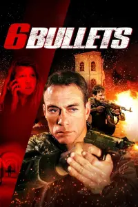 Poster to the movie "6 Bullets" #302977