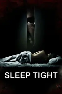 Poster to the movie "Sleep Tight" #241780