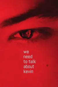 Poster to the movie "We Need to Talk About Kevin" #207563