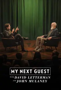 Poster to the movie "My Next Guest with David Letterman and John Mulaney" #473186