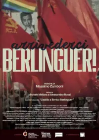 Poster to the movie "Arrivederci Berlinguer!" #493173