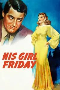 Poster to the movie "His Girl Friday" #112347