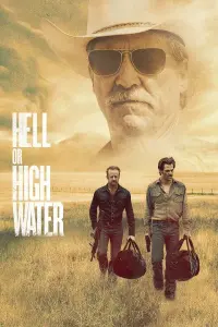 Poster to the movie "Hell or High Water" #123779