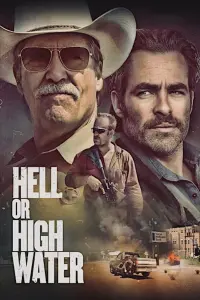 Poster to the movie "Hell or High Water" #123780