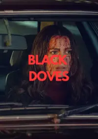 Poster to the movie "Black Doves" #648164