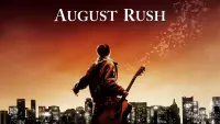 Backdrop to the movie "August Rush" #104836