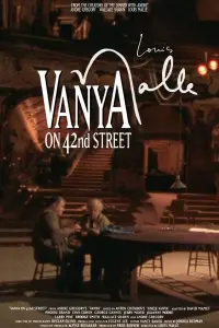 Poster to the movie "Vanya on 42nd Street" #594969