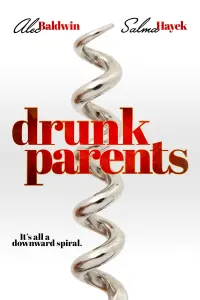 Poster to the movie "Drunk Parents" #338520