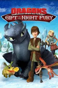 Poster to the movie "Dragons: Gift of the Night Fury" #120383