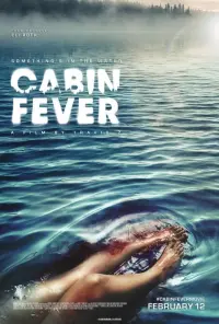 Poster to the movie "Cabin Fever" #151730