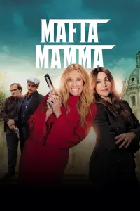 Poster to the movie "Mafia Mamma" #76876