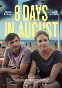 Poster to the movie "8 Days in August" #450885