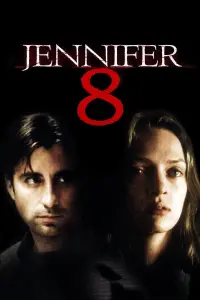 Poster to the movie "Jennifer Eight" #307048