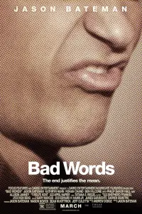 Poster to the movie "Bad Words" #288691