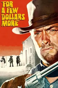 Poster to the movie "For a Few Dollars More" #74727