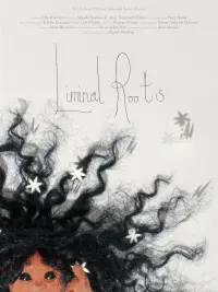 Poster to the movie "Liminal Roots" #367250