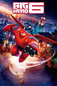 Poster to the movie "Big Hero 6" #15516