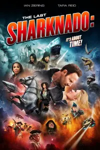 Poster to the movie "The Last Sharknado: It