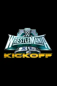 Poster to the movie "WWE Wrestlemania XL Kickoff" #444904