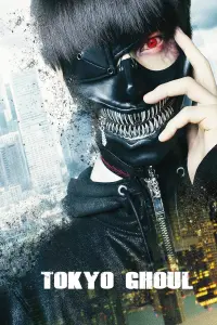 Poster to the movie "Tokyo Ghoul" #136026