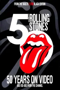 Poster to the movie "Rolling Stones: 50 Years on Video - Black Edition" #674152