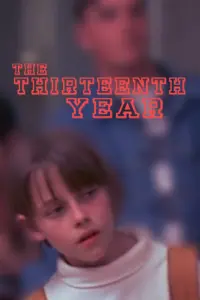 Poster to the movie "The Thirteenth Year" #345205