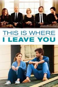 Poster to the movie "This Is Where I Leave You" #100741