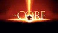 Backdrop to the movie "The Core" #321662