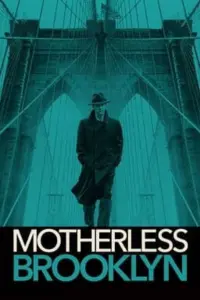 Poster to the movie "Motherless Brooklyn" #146740