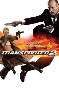 Poster to the movie "Transporter 2" #82965