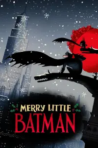 Poster to the movie "Merry Little Batman" #316536