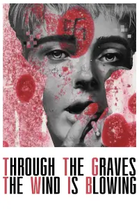 Poster to the movie "Through the Graves the Wind is Blowing" #368458