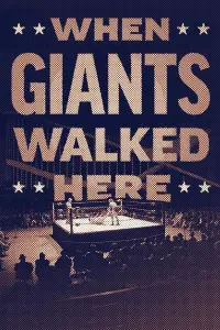 Poster to the movie "When Giants Walked Here" #550884