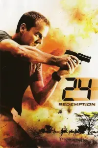 Poster to the movie "24: Redemption" #245978