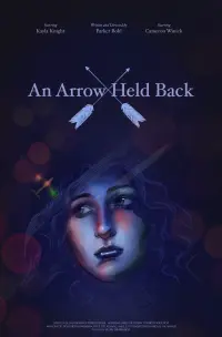 Poster to the movie "An Arrow Held Back" #518970