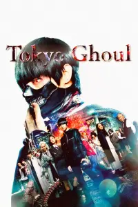 Poster to the movie "Tokyo Ghoul" #136029