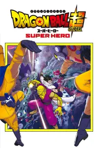 Poster to the movie "Dragon Ball Super: Super Hero" #23142