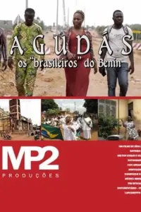 Poster to the movie "Agudás – Os Brasileiros Do Benin" #491142