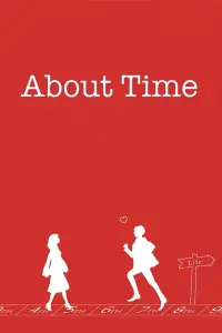 Poster to the movie "About Time" #488141