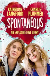 Poster to the movie "Spontaneous" #158343