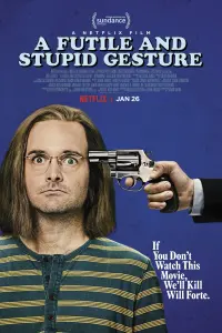 Poster to the movie "A Futile and Stupid Gesture" #118971