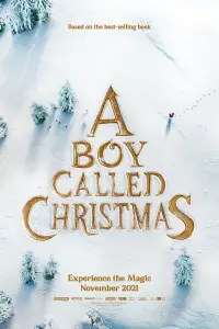 Poster to the movie "A Boy Called Christmas" #220048