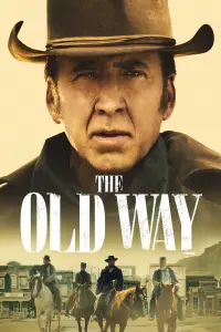 Poster to the movie "The Old Way" #88187