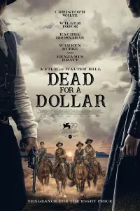 Poster to the movie "Dead for a Dollar" #162896