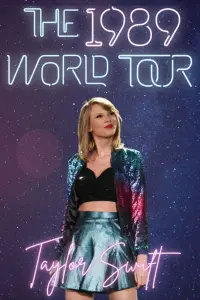 Poster to the movie "Taylor Swift: The 1989 World Tour - Live" #152083